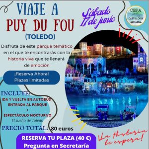 Lee más sobre el artículo ¡¡ VIAJE CULTURAL A «PUY DU FOU» – TOLEDO !! 17 de junio. Historia viva de España. ¿te apuntas?